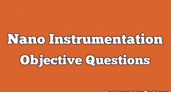 Nano Instrumentation Objective Questions