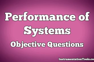 Performance of Systems Objective Questions