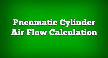 Pneumatic Cylinder Air Flow Calculation