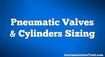 Pneumatic Valves and Cylinders Sizing – Part 1