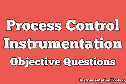 Process Control Instrumentation Objective Questions