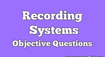 Recording Systems Objective Questions