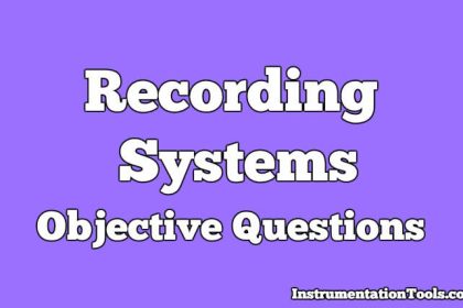 Recording Systems Objective Questions
