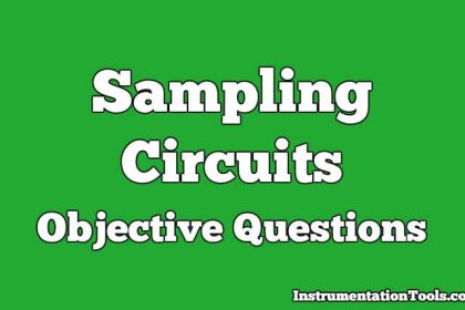 Sampling Circuits Objective Questions