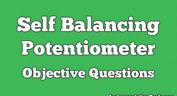 Self Balancing Potentiometer Objective Questions