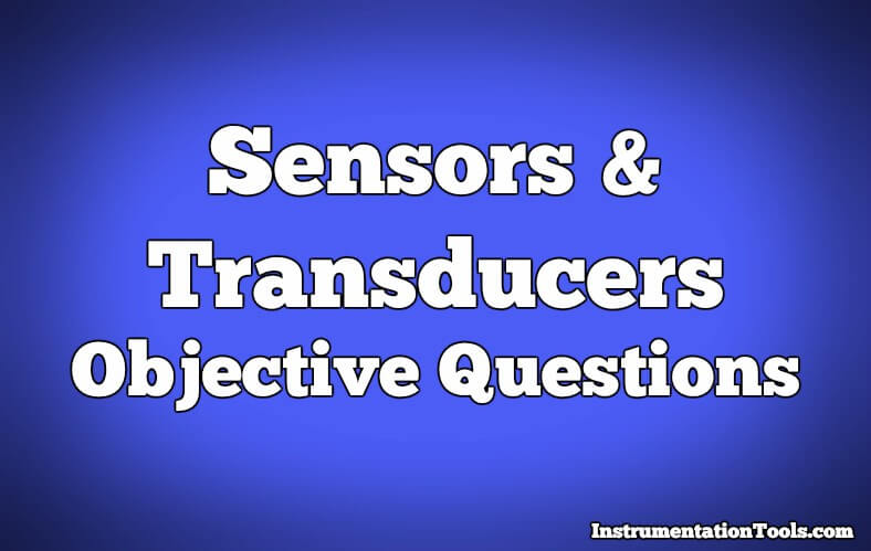 Top 1000 Instrumentation Engineering Objective Questions Answers