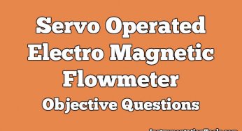 Electro-Magnetic Flow meter Objective Questions