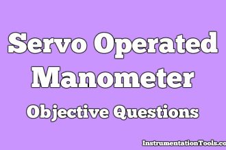 Servo Operated Manometer Objective Questions