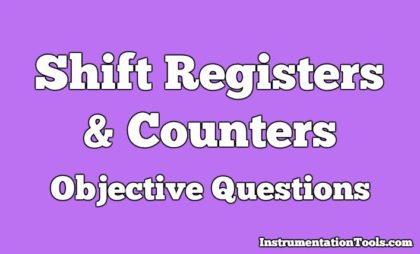 Shift Registers and Counters Objective Questions