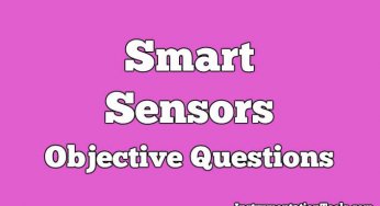 Smart Sensors Objective Questions