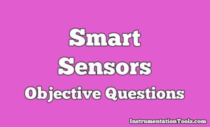 Smart Sensors Objective Questions