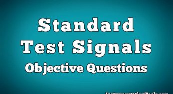 Standard Test Signals Objective Questions