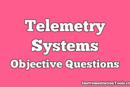 Telemetry Systems Objective Questions