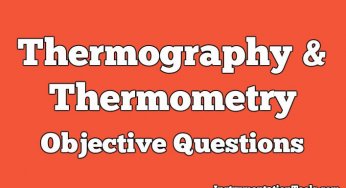 Thermography and Thermometry Objective Questions