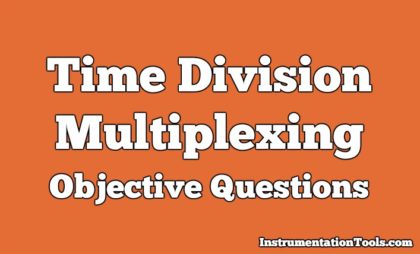 Time Division Multiplexing Objective Questions