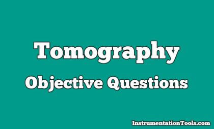 Tomography Objective Questions
