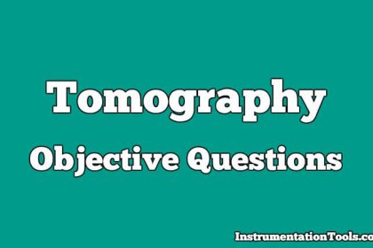 Tomography Objective Questions