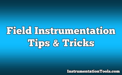 Field Instrumentation Tips