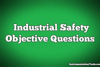Industrial safety Objective Questions and Answers