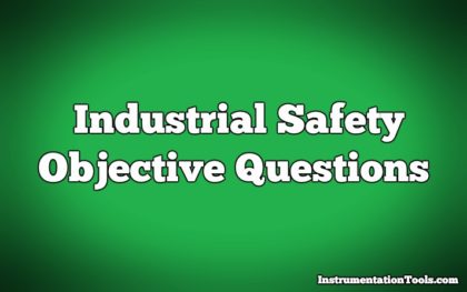 Industrial safety Objective Questions and Answers