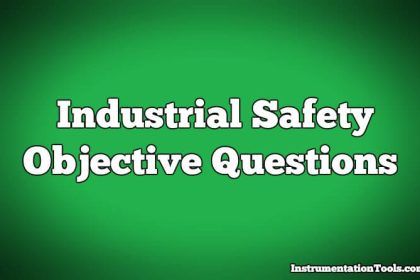 Industrial safety Objective Questions and Answers