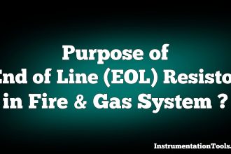 Purpose of End of Line (EOL) Resistor in Fire & Gas System ?