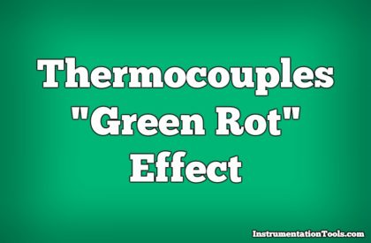 Thermocouples Green Rot Effect