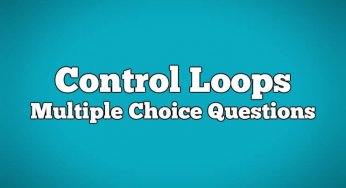 Control Loop Multiple Choice Questions