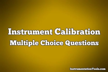 Instrument Calibration Multiple Choice Questions