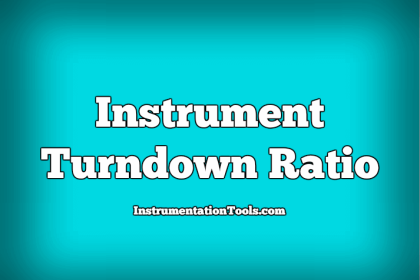Instrument Turndown Ratio
