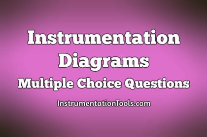 Instrumentation Diagrams Multiple Choice Questions