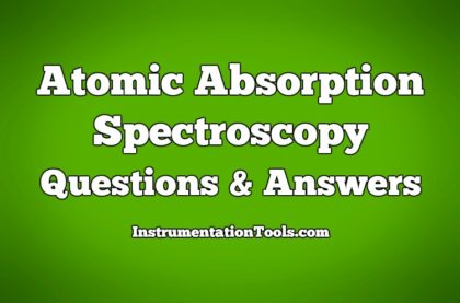 Atomic Absorption Spectroscopy Questions & Answers