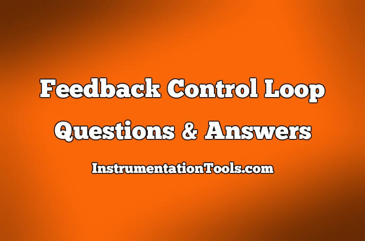 Feedback Control Questions & Answers