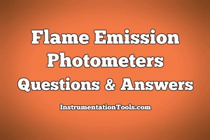Flame Emission Photometers Questions & Answers