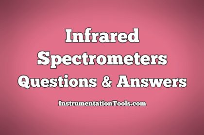 Infrared Spectrometers Questions & Answers