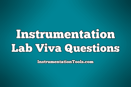 Instrumentation Lab Viva Questions
