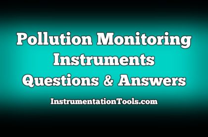 Pollution Monitoring Instruments Questions and Answers
