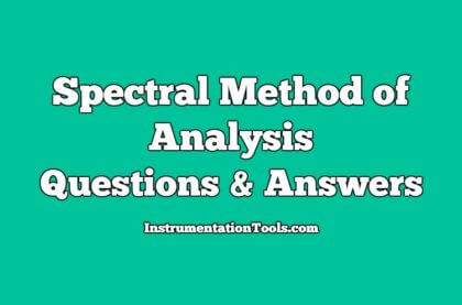 Spectral Method of Analysis Questions & Answers