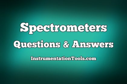 Spectrometers Questions and Answers