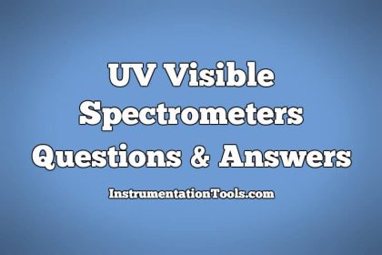 UV Visible Spectrometers Questions and Answers