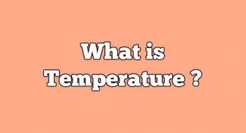 What is Temperature ?