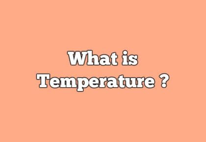 What is Temperature