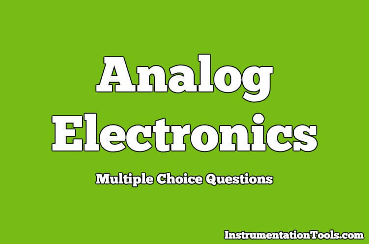Analog Electronics Objective Questions