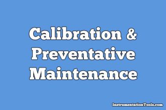 Calibration & Preventative Maintenance Procedures