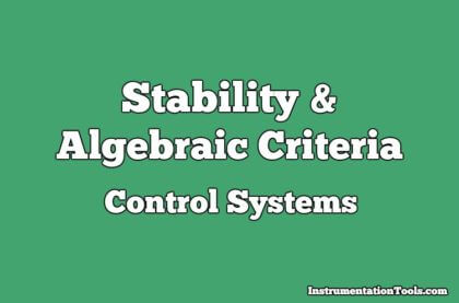 Control Systems Stability and Algebraic Criteria