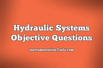 Hydraulic Systems Objective Questions