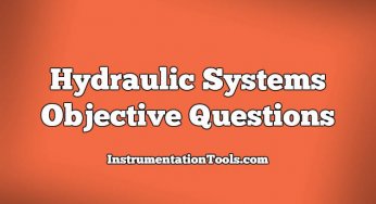 Hydraulic Systems Objective Questions