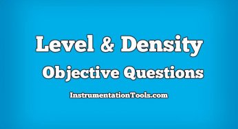 Level and Density Measurement Objective Questions