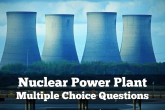 Nuclear Power Plant Multiple Choice Questions
