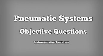 Pneumatic Systems Objective Questions
